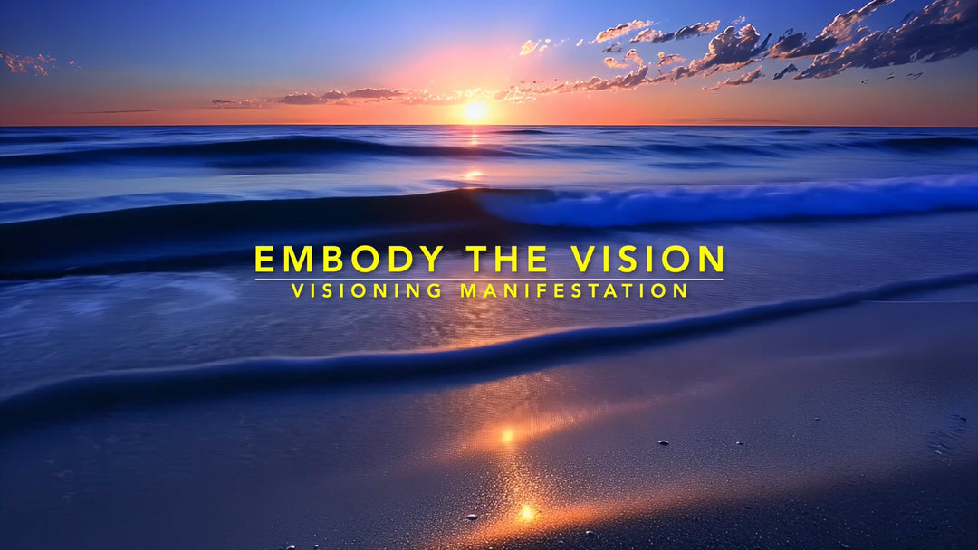 Embody The Vision
