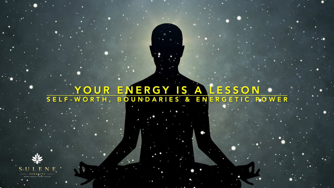 Your Energy Is A Lesson